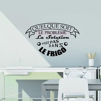 Franceză Quot Frigo La Soluția N ' est Pas Dans Le Frigo Vinil Autocolant de Perete Decalcomanii de Perete frigider Tapet Perete bucatarie Decor poster