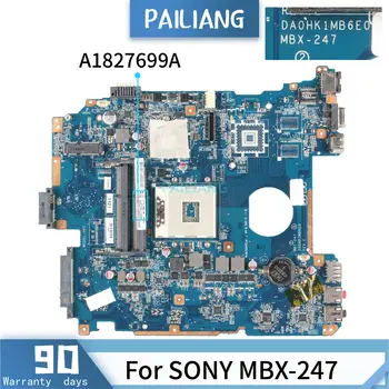 PAILIANG Laptop placa de baza Pentru SONY MBX-247 HM65 Placa de baza A1827699A DA0HK1MB6E0 TESTAT DDR3