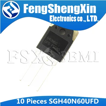 10BUC SGH40N60UFD SĂ-247 SGH40N60 40N60 G40N60 F40N60UFD SĂ-3P tranzistor MOSFET