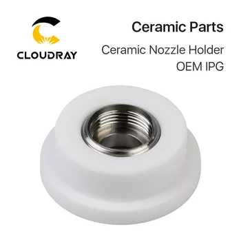 Cloudray Ceramice Duza Titularul Dia.28.7 mm/23.2 mm OEM IPG Duza Suport Pentru Tăiere cu Laser Fibra Cap