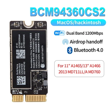 Wireless BCM94360CS2 placa Wifi 1200Mbps Bluetooth 4.0, 802.11 ac Hackintosh macOS Pentru 11