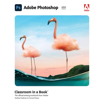 Adobe Photoshop Clasă într-o Carte (2021 presă)