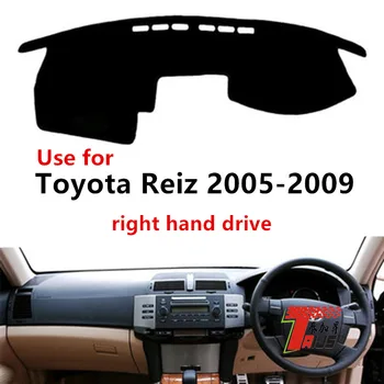 Taijs volan pe dreapta masina tabloul de bord acoperire pentru Toyota Reiz 2005-2009 protecție tabloul de bord auto covor mat pentru Toyota Reiz 05-09