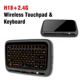 2.4 GHz Mini lumina de Fundal Tastatură Wireless H18+ USB Full Touchpad Ecran Air Mouse-ul de Birou de Afaceri Tastatura