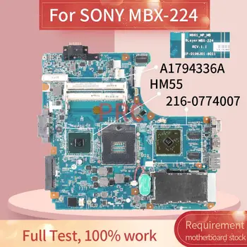 MBX-224 A1794336A Pentru SONY VPCEA M961 MP MB MBX-224 Laptop placa de baza 1P-0106J01-8011 HM55 216-0774007 DDR3 Placa de baza Notebook