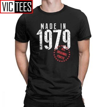 Omul e Făcut În 1979, Toate Piesele Originale Ziua T-Shirt Noutate Echipajul Gât Topuri din Bumbac Tricou Negru T Shirt