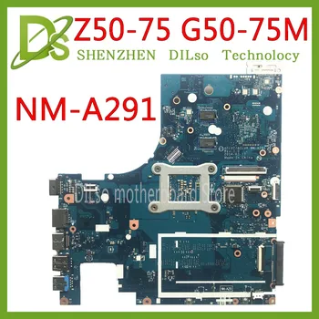 KEFU Z50-75 Placa de baza Pentru Lenovo Z50-75 G50-75M G50-75 Placa de baza ACLU7/ACLU8 NM-A291 Rev1.0 cu A10-7300 Test de CPU