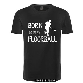 Născut Pentru A Juca Floorball Barbati Topuri Tricou De Moda Casual, Din Bumbac Unisex Tricou Barbati Cool Harajuku Tricou De Vara Streetwear