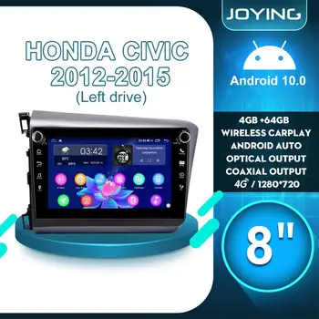 JOYING 8 Inch Android 10 Radio Auto Stereo Audio Auto Capul Unitate 4G Player Multimedia Carplay Pentru Honda Civic 2013 a Plecat cu Mașina