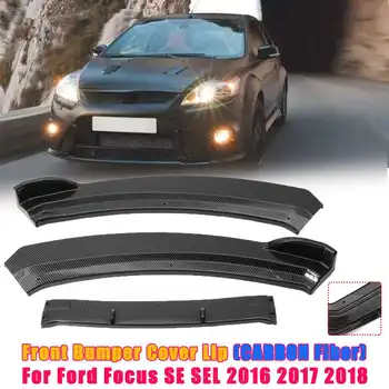 Fibra de Carbon Auto prelungire Bara Fata Buza Spoiler Kituri de Corp Splitter Difuzor Pentru Ford pentru Focus SE, SEL 2012-2018 Accesorii Auto