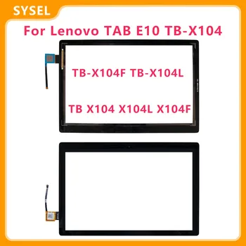 Pentru Lenovo TAB E10 TB-X104 Ecran Tactil TB-X104F TB-X104L TB X104 X104L X104F Ecran Tactil Digitizer Panou de Sticlă